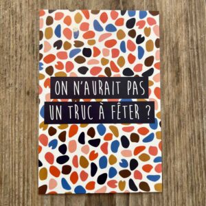 Postkarten "Hätten wir nicht zufällig etwas zu feiern?", Les Éditions de Mai, 15x10cm